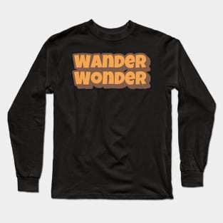 Wander Wonder Big Playfull Font Design with Orange and Brown Long Sleeve T-Shirt